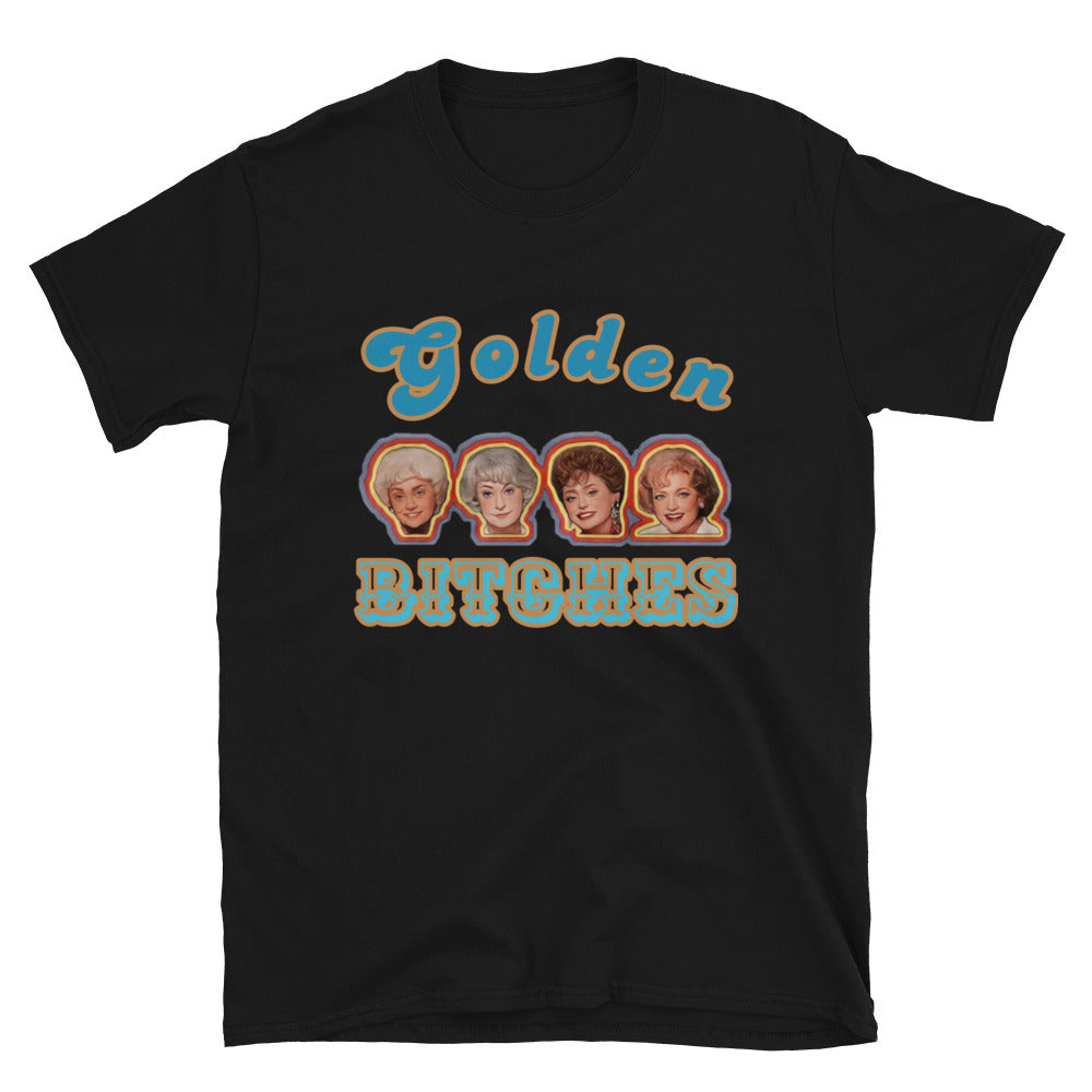 Short-Sleeve Unisex T-Shirt Golden Bitches