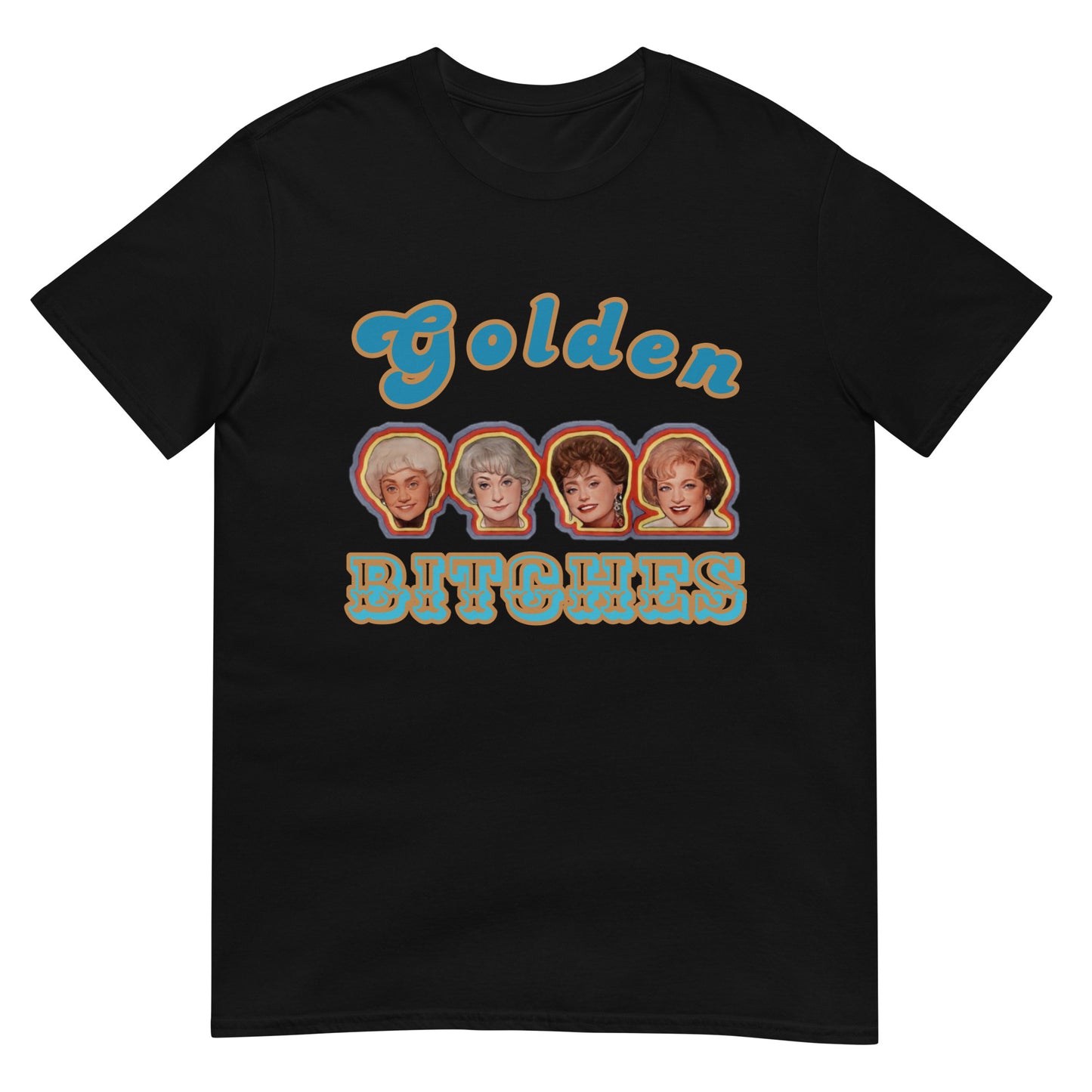 Short-Sleeve Unisex T-Shirt Golden Bitches