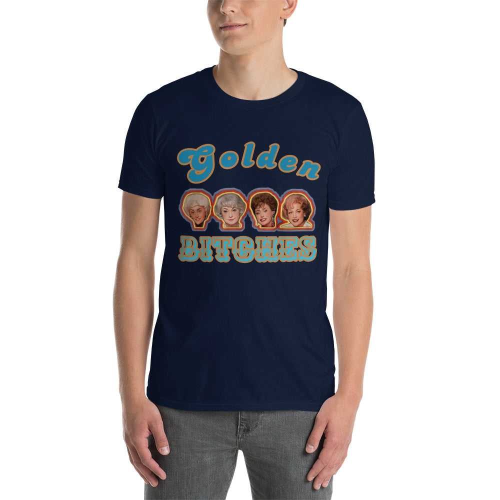 Short-Sleeve Unisex T-Shirt Golden Bitches