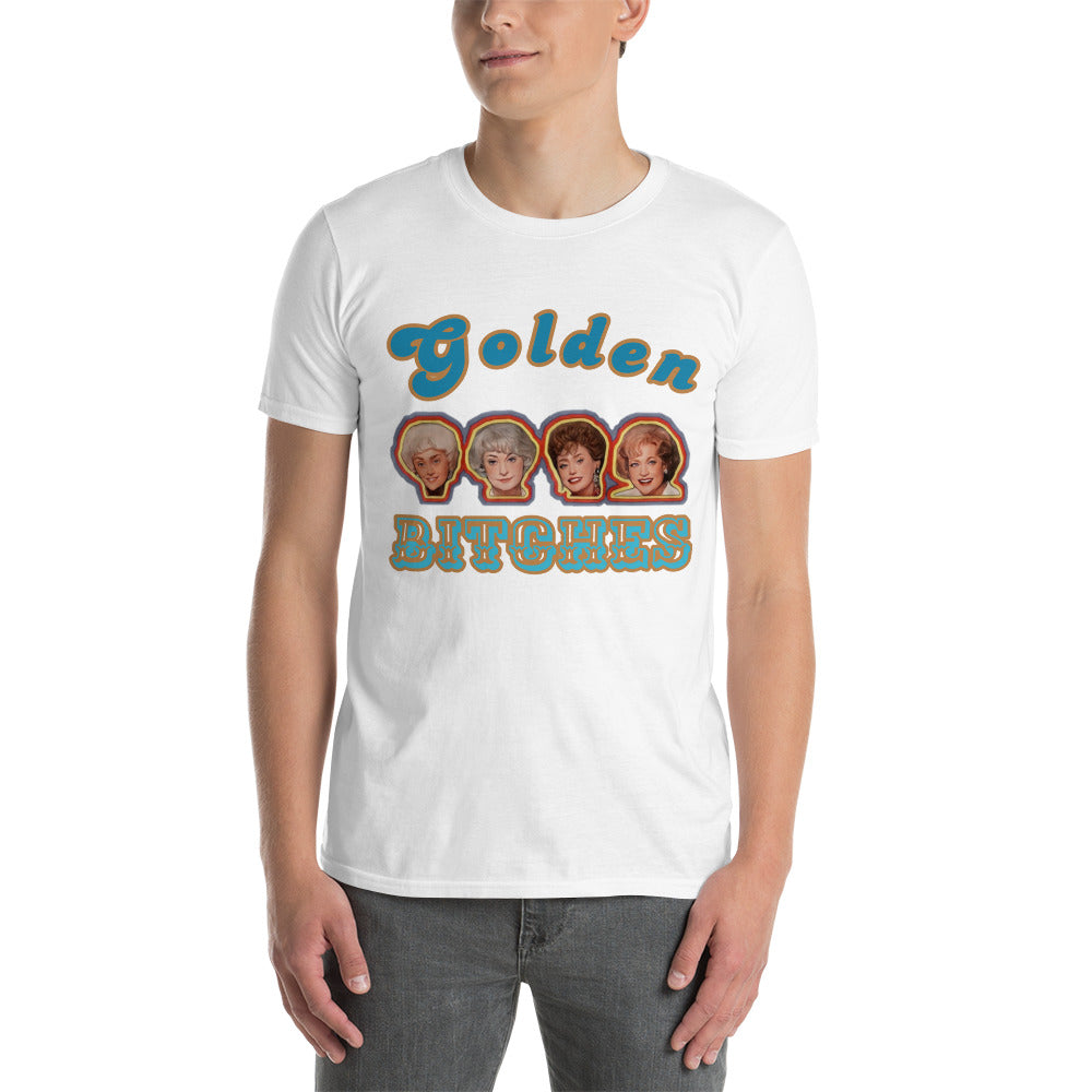 Short-Sleeve Unisex T-Shirt Golden Bitches