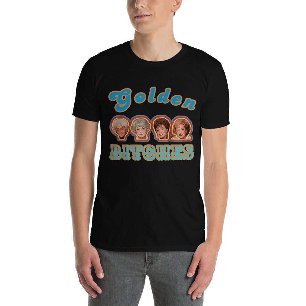 Short-Sleeve Unisex T-Shirt Golden Bitches